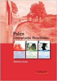 matthias kneip, polen, lietrarische reisebilder, cover